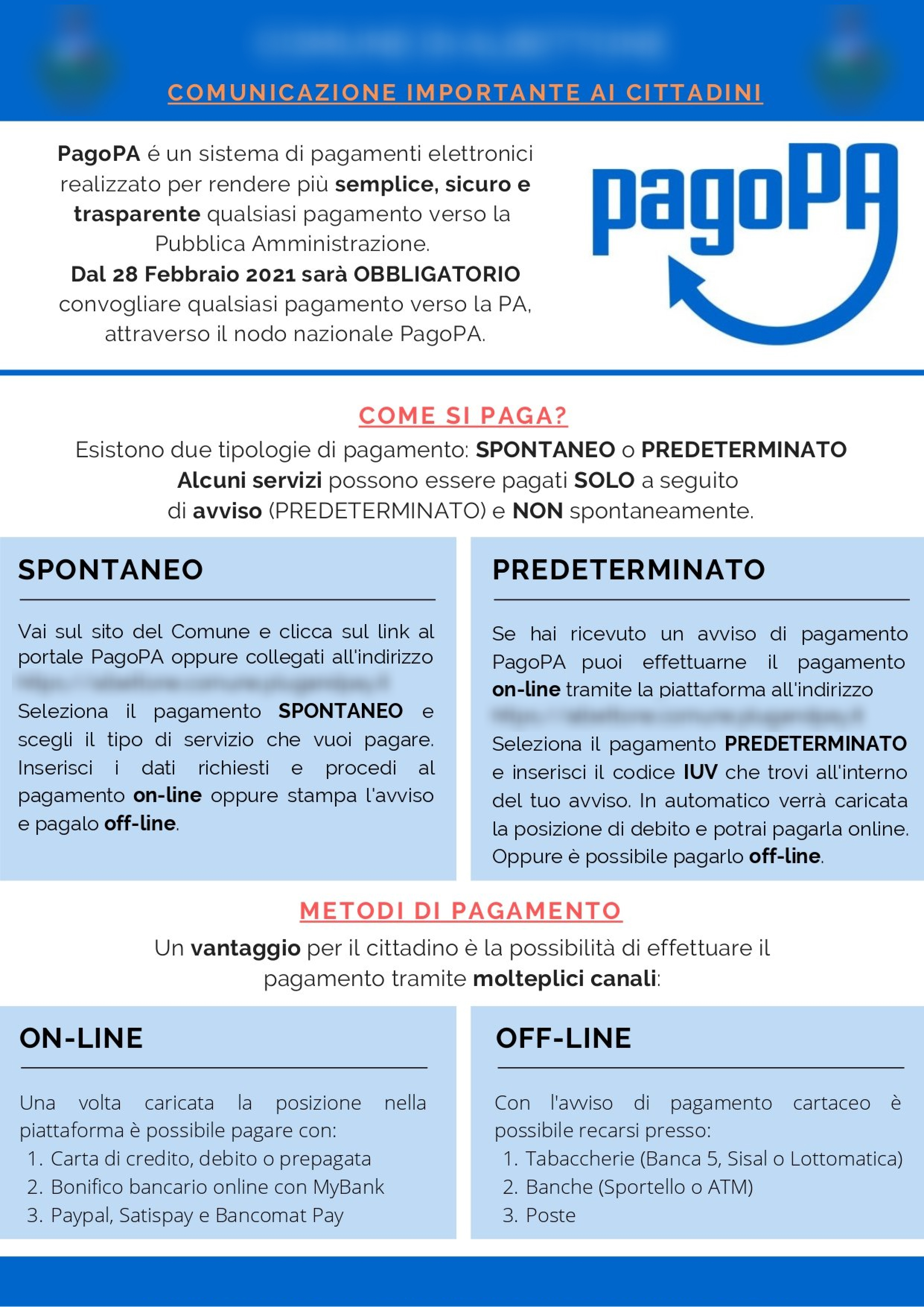 L&#x27;immagine riporta un&#x27;informativa comunale relativa all&#x27;utilizzo della piattaforma pagoPA. Sono presenti due errori, rispettivamente l’utilizzo del logo senza la spaziatura di sicurezza attorno ad esso e il typing scorretto di “pagoPA”, utilizza infatti la lettera “P” maiuscola.